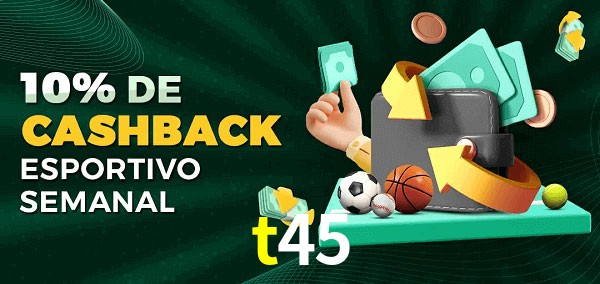 10% de bônus de cashback na t45